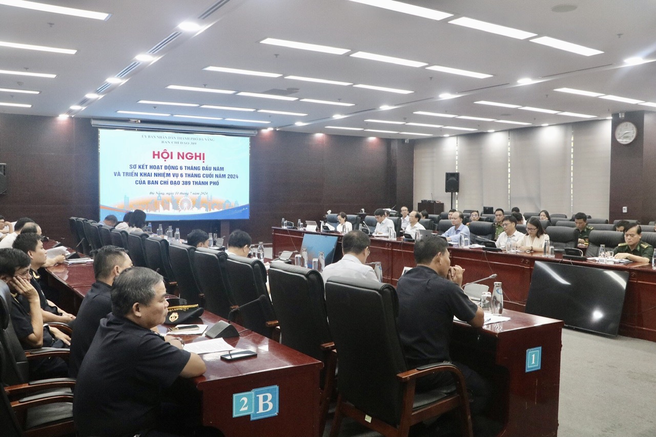 Ban Chỉ đạo 389 thành phố Đà Nẵng tổ chức sơ kết hoạt động 06 tháng đầu năm và triển khai nhiệm vụ 6 tháng cuối năm 2024